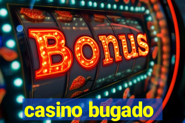 casino bugado